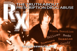 The Truth About Prescription Drug Abuse The Truth About Prescription Drug Abuse